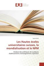 Les Hautes écoles universitaires suisses, la mondialisation et le NPM