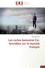 Les cartes bancaires Co-brandées sur le marché français