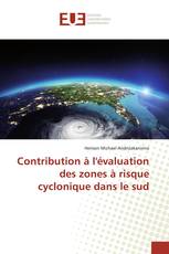 Contribution à l'évaluation des zones à risque cyclonique dans le sud