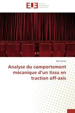 Analyse du comportement mécanique d’un tissu en traction off-axis