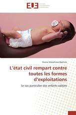 L’état civil rempart contre toutes les formes d’exploitations