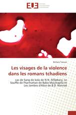 Les visages de la violence dans les romans tchadiens