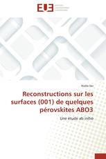 Reconstructions sur les surfaces (001) de quelques pérovskites ABO3