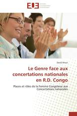 Le Genre face aux concertations nationales en R.D. Congo