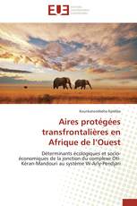 Aires protégées transfrontalières en Afrique de l’Ouest