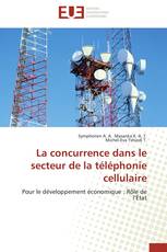 La concurrence dans le secteur de la téléphonie cellulaire