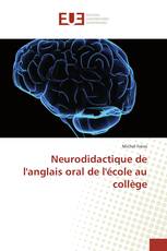 Neurodidactique de l'anglais oral de l'école au collège