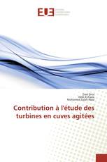 Contribution à l'étude des turbines en cuves agitées