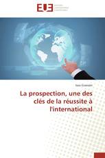 La prospection, une des clés de la réussite à l'international