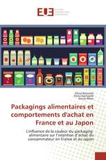 Packagings alimentaires et comportements d'achat en France et au Japon