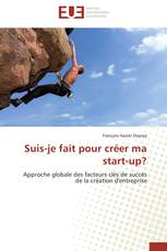 Suis-je fait pour créer ma start-up?