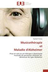 Musicothérapie et Maladie d'Alzheimer