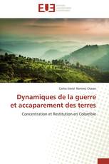 Dynamiques de la guerre et accaparement des terres