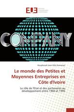 Le monde des Petites et Moyennes Entreprises en Côte d'Ivoire