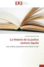 La théorie de la justice comme équité