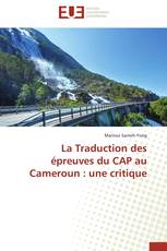 La Traduction des épreuves du CAP au Cameroun : une critique