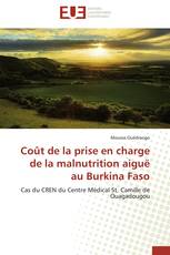 Coût de la prise en charge de la malnutrition aiguë au Burkina Faso