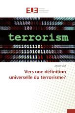 Vers une définition universelle du terrorisme?