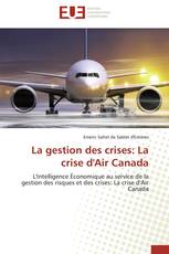 La gestion des crises: La crise d'Air Canada