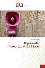 Représenter l'homosexualité à l'écran