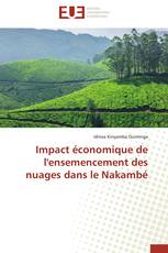 Impact économique de l'ensemencement des nuages dans le Nakambé