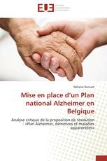 Mise en place d’un Plan national Alzheimer en Belgique