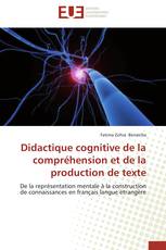 Didactique cognitive de la compréhension et de la production de texte