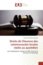 Droits de l'Homme des communautés locales violés au quotidien