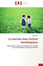 La marche chez l'enfant hémiplégique