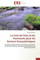 La crise de l'eau et les Paiements pour les Services Ecosystèmiques