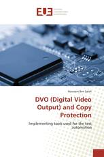 DVO (Digital Video Output) and Copy Protection