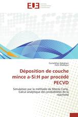 Déposition de couche mince a-Si:H par procédé PECVD