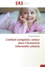 L'enfant congolais: acteur dans l’économie informelle urbaine