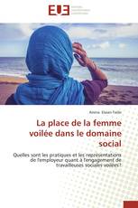 La place de la femme voilée dans le domaine social