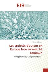 Les sociétés d'auteur en Europe face au marché commun