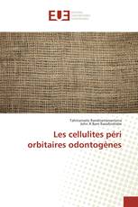 Les cellulites péri orbitaires odontogènes