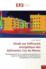 Etude sur l'efficacité énergétique des bâtiments: Cas du Maroc