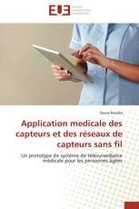 Application medicale des capteurs et des réseaux de capteurs sans fil