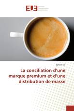 La conciliation d’une marque premium et d’une distribution de masse