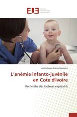 L’anémie infanto-juvénile en Cote d'Ivoire