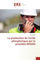 La production de l'acide phosphorique par le procédés NISSAN