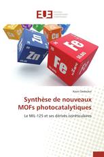Synthèse de nouveaux MOFs photocatalytiques