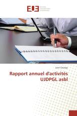 Rapport annuel d'activités UJDPGL asbl