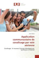 Application communautaire de covalisage par voie aérienne