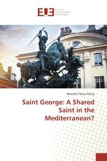 Saint George: A Shared Saint in the Mediterranean?