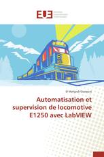 Automatisation et supervision de locomotive E1250 avec LabVIEW
