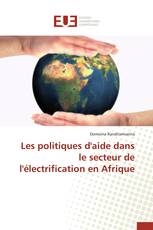 Les politiques d'aide dans le secteur de l'électrification en Afrique