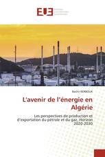 L'avenir de l’énergie en Algérie