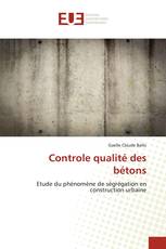 Controle qualité des bétons