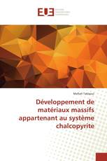 Développement de matériaux massifs appartenant au système chalcopyrite